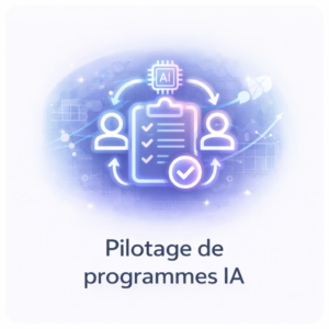 Pilotage de programmes IA